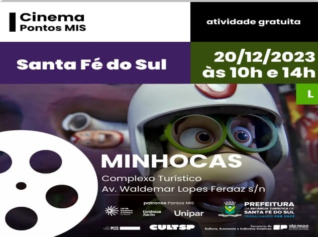 Ponto MIS apresenta sessão de cinema com o filme “Minhocas” no próximo dia 20 em Santa Fé do Sul