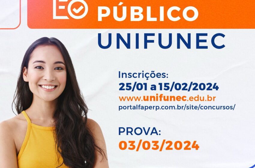  Inscrições do Concurso Público do Unifunec em Santa Fé do Sul abre nessa quinta-feira, 25 de janeiro