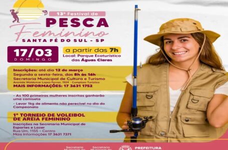 Festival de Pesca Feminino e o Torneio de Voleibol de Areia Feminino de Santa Fé do Sul que acontecem no próximo dia 17 estão com inscrições abertas