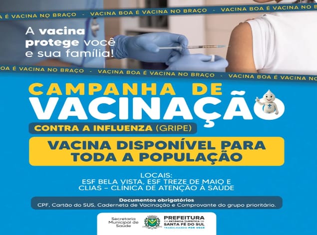  Secretaria de Saúde de Santa Fé do Sul inicia vacinação contra a gripe para toda a população