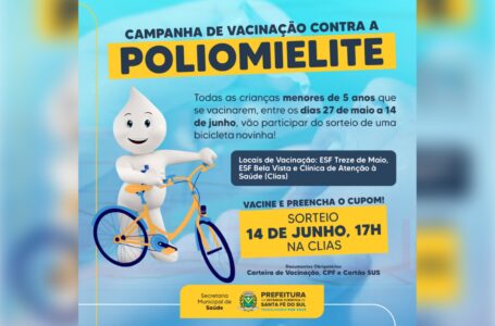 Campanha de Vacinação contra a Poliomielite em Santa Fé do Sul terá sorteio de uma bicicleta entre as crianças vacinadas