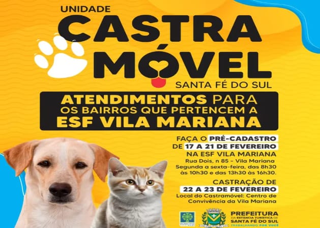  Castramóvel em Santa Fé do Sul programa agendamentos para castração de cães e gatos nos bairros pertencentes a Estratégia da Saúde do Bairro Vila Mariana