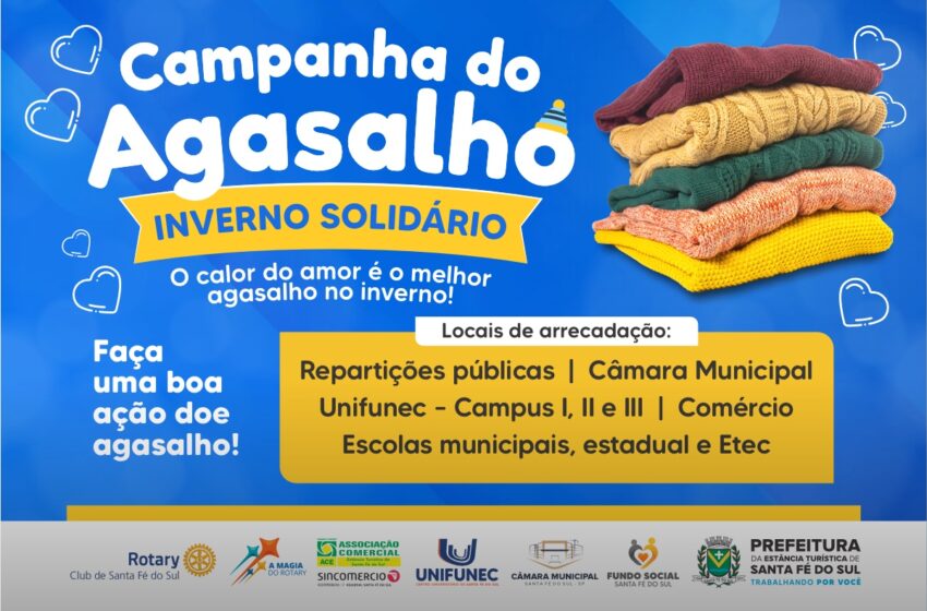  Fundo Social de Santa Fé inicia Campanha Inverno Solidário 2025 para arrecadação de agasalhos