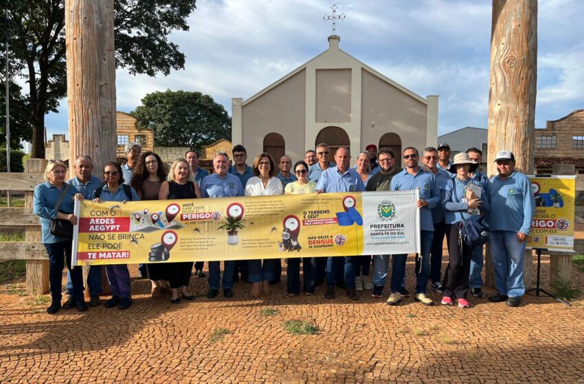  Arrastão contra a dengue vai às ruas e mobiliza equipes de Saúde em Santa Fé do Sul