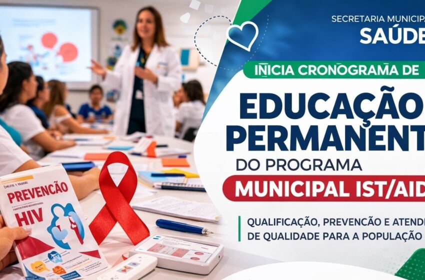  Secretaria de Saúde inicia cronograma de Educação Permanente do Programa Municipal IST/Aids em Santa Fé do Sul